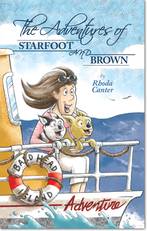 The Adventures of Starfoot and Brown (Starfoot and Brown Adventures Book 1)